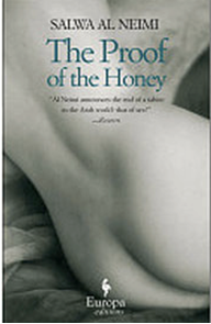 The Proof of the Honey by Salwa Al Neimi
